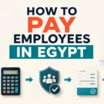 How to Pay Employees in Egypt
